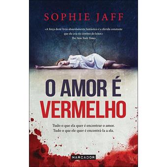 O Amor é Vermelho (livros da semana)