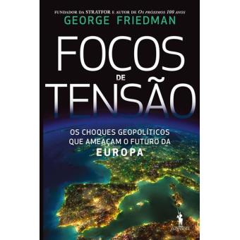 Focos de Tensão de george friedman